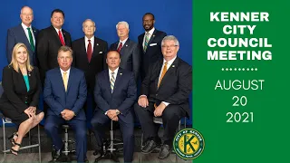 Kenner City Council Meeting 8/20/2021