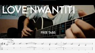 CKay - Love Nwantiti Guitar Fingerstyle Tabs (Free)
