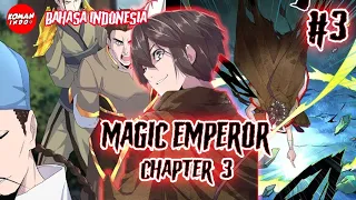 Magic Emperor Chapter 3 Bahasa indonesia