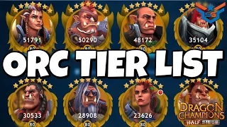 ORC TIER LIST 2022 | DRAGON CHAMPIONS