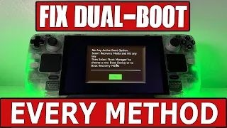 Fix Steam Deck Dual Boot Issues After Upgrade! | All Methods