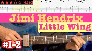 Jimi Hendrix - Little Wing #1-2 (Standard Tuning)【Bpm=50~70 + TAB】