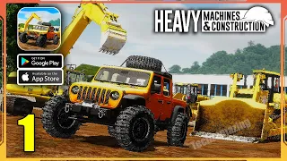 Heavy Machines & Construction Gameplay Walkthrough (Android, iOS) -Part 1