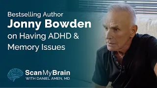 Bestselling Author Jonny Bowden on Having ADHD & Memory Issues