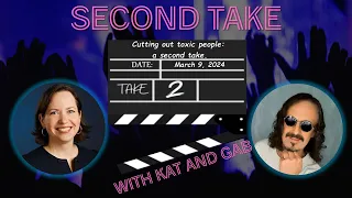 Second Take Ep  4 - Cutting out toxic people: a second take.