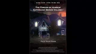 The Forces of Horror Anthology *OFFICIAL TRAILER*