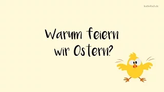 Was ist Ostern? In 90 Sekunden erklärt!