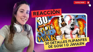 REACCIONAMOS A 30 DETALLES FLIPANTES DE GOD OF WAR DE JWULEN