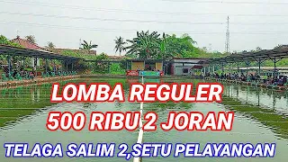 LOMBA MANCING TIKET 500 RIBU 2 JORAN DI SETU PELAYANGAN !!!