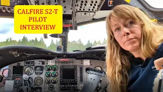 CalFire S2-T Airtanker Pilot (Fire Bomber) Interview with Abbie Crews!