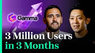 How we Gained 3 Million Users in Just 3 Months! | Gamma CEO Grant Lee & Jon Noronha