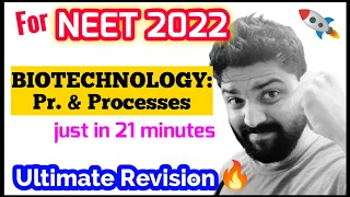 BIOTECHNOLOGY: Principle & Processes In Just 20 Minutes 🔥🔥| Ultimate Revision | Neet 2022