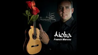 FRANCK MARCOU  EN MUSIQUE Aicha (Franck Marcou) cover [Khaled] gipsy pop