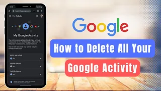 Delete all your Google Activity !