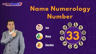 Name numerology number 33 | Chaldean name number calculator | astrobasic