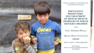 Prevalence, Predictors and Treatment of Mental Health Problems in Syrian Refugee Children