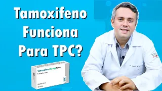 Tudo Sobre Tamoxifeno | Dr. Claudio Guimarães