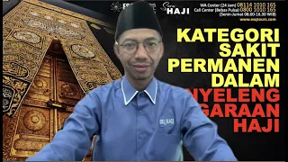 KATEGORI SAKIT PERMANEN DALAM PENYELENGGARAAN HAJI