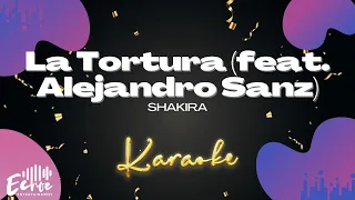 Shakira - La Tortura (feat. Alejandro Sanz) (Versión Karaoke)