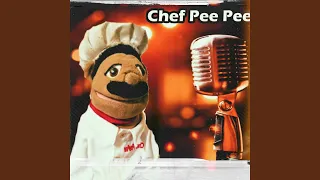 Chef Pee Pee Rap Song!