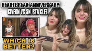 HEARTBREAK ANNIVERSARY - GIVEON VS SKUSTA CLEE | REACTION