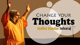 Sadhu Sundar Selvaraj ✝️ Change your thoughts