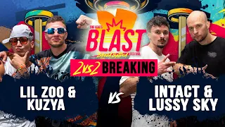 Kuzya & Lil Zoo vs Intact & Lussy Sky I Top 8 2vs2 Breaking I The Legits Blast 2023