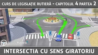 Curs de legislație rutieră - Cap 4 Part 2 - Intersecția cu sens giratoriu
