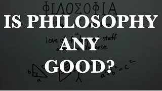 Episode 1: Is philosophy any good?