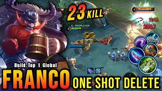 23 Kills!! Franco Full Damage Build (ONE SHOT DELETE) - Build Top 1 Global Franco ~ MLBB