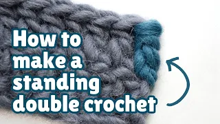 How to make the Standing Double crochet stitch [CC]