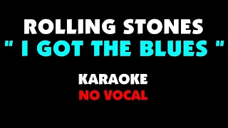 ROLLING STONES - I GOT THE BLUES. Karaoke - no vocal.