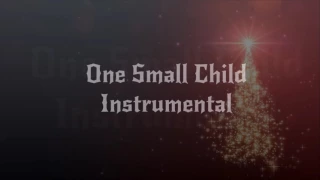 One Small Child Karaoke Instrumental Track by Alister Reeve