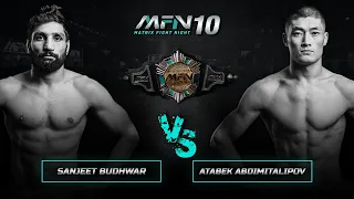 Sanjeet Budhwar Vs Atabek Abdimitalipov - Full Fight I MFN 10