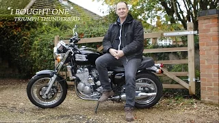 Triumph Thunderbird - I Bought One | Phil West