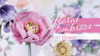 Floral Embrace 3D Flower Tutorial - Peony