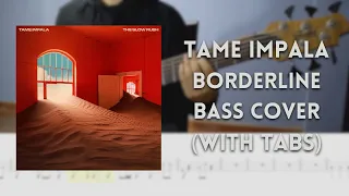 Tame Impala - Borderline bass cover (with tabs)