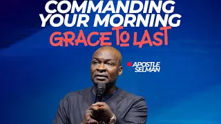 COMMANDING YOUR MORNING WITH APOSTLE JOSHUA SELMAN