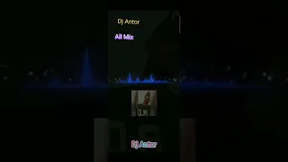 Dj Antor New Song || Dj All mix Dj Remix Song || Dj fizo