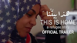 "This Is Home: A Refugee Story" - Official Trailer