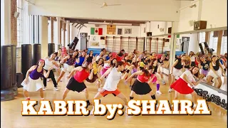 KABIR by: SHAIRA - Dance Fitness Workout / Zumba