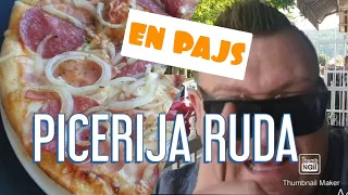 EN PAJS: PICERIJA RUDI