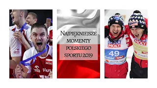 Najpiękniejsze momenty polskiego sportu w 2019 roku || CZĘŚĆ 1