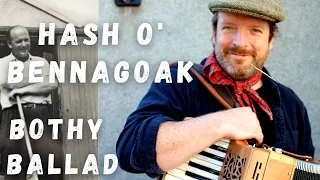 Scottish Bothy Ballad song - The Hash O'Bennagoak