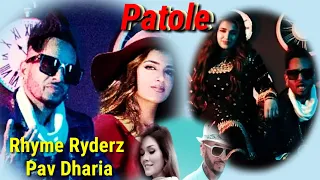 Patole Rhyme Ryderz - Pav Dharia