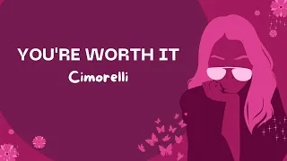 You're Worth it lyrics- Cimorelli