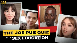 The Cast of SEX EDUCATION Get Ready For Series 3 With The JOE.co.uk PUB QUIZ!