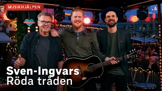 Sven-Ingvars - Röda tråden / Musikhjälpen 2022