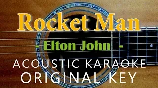 Rocket Man - Elton John [Acoustic Karaoke]