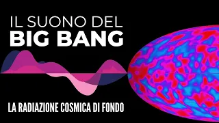 Il suono del Big Bang